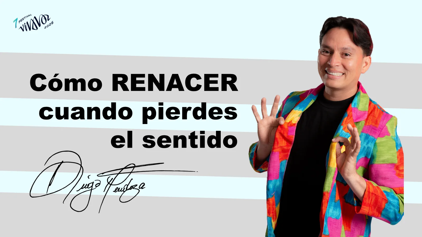 Cómo renacer cuando pierdes el sentido, charla de Diego Mendoza