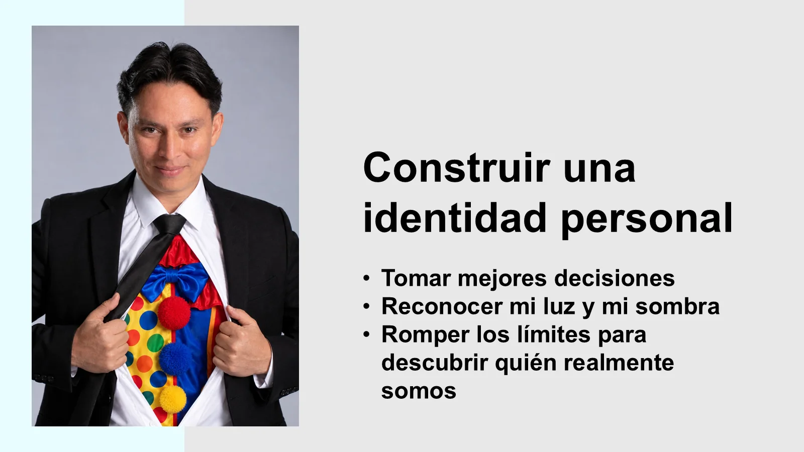 Construir una identidad personal: tomar mejores decisiones, reconocer la luz y la sombra