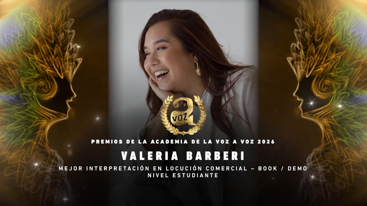 Valeria Barberi · Mejor interpretación en locución comercial – book / demo · Premios de la Academia de la Voz A Voz 2026