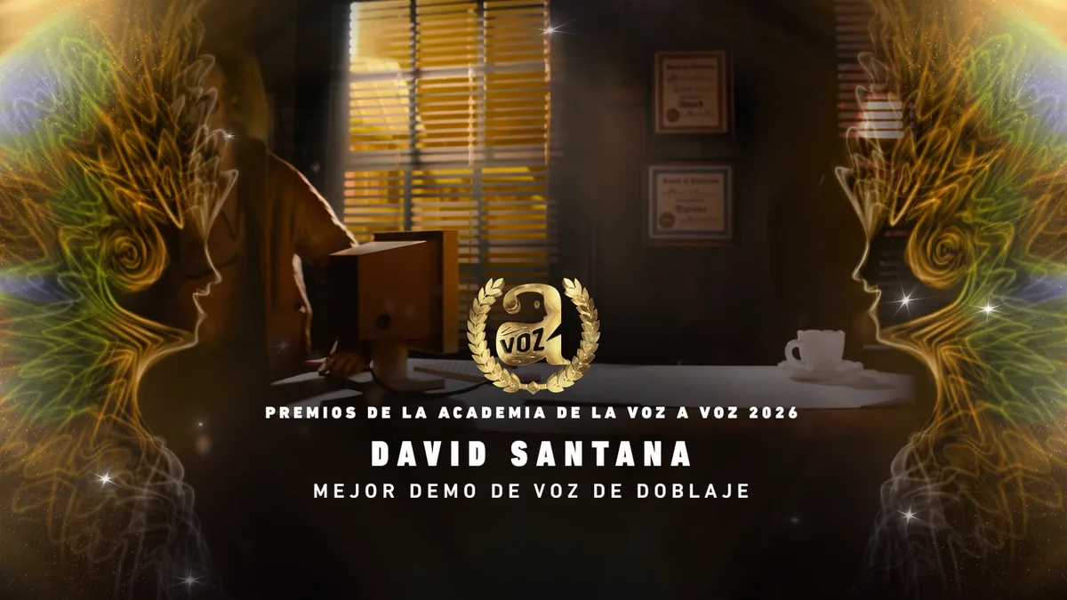 David Santana · Mejor demo de voz de doblaje · Premios de la Academia de la Voz A Voz 2026